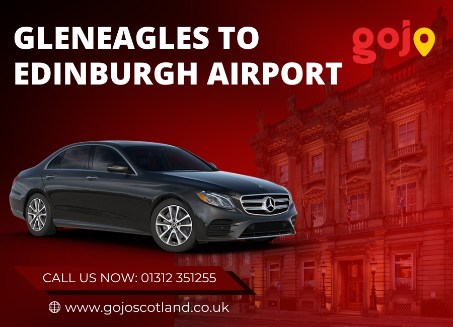 Taxi from Gleneagles to Edinburgh Airport